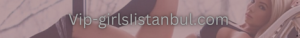 Vip Girls Istanbul